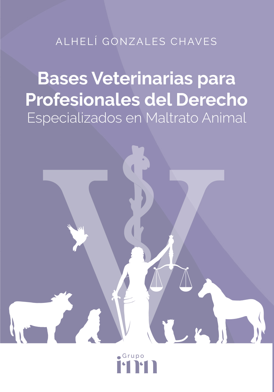 Bases Veterinarias Para Profesionales del Derecho Especializados en Maltrato Animal